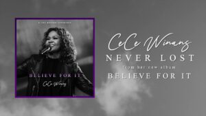 Never Lost  by CeCe Winans Mp3 download with Lyrics