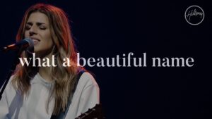 What A Beautiful Name by Hillsong Worship Mp3 download with Lyrics