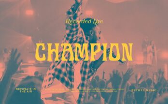 Champion by Bethel Music Mp3 download with Lyrics