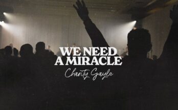 We Need A Miracle by Charity Gayle Mp3 download with Lyrics