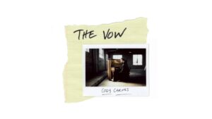 The Vow by Cody Carnes Mp3 download with Lyrics