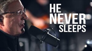 He Never Sleeps by Don Moen Mp3 download with Lyrics