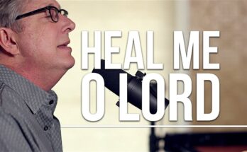 Heal Me O Lord by Don Moen Mp3 download with Lyrics