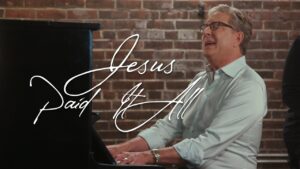 Jesus Paid by Don Moen it AllMp3 download with Lyrics