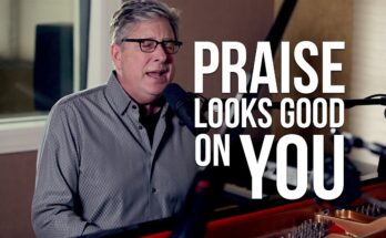 Praise Looks Good on You by Don Moen Mp3 download with Lyrics