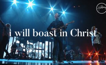 I Will Boast In Christ by Hillsong Worship Mp3 download with Lyrics