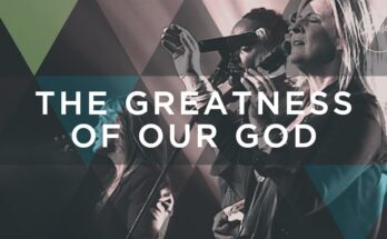 The Greatness Of Our God by Hillsong Worship Mp3 download with Lyrics