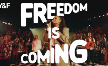 Freedom Is Coming by Hillsong Young & Free Mp3 download with Lyrics