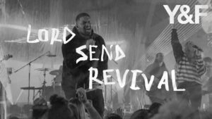 Lord Send Revival by Hillsong Young & Free Mp3 download with Lyrics