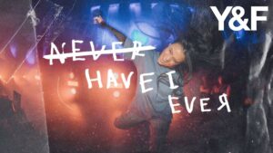 Never Have I Ever by Hillsong Young & Free Mp3 download with Lyrics