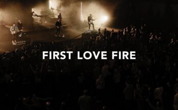 First Love Fire by Leeland Mp3 download with Lyrics