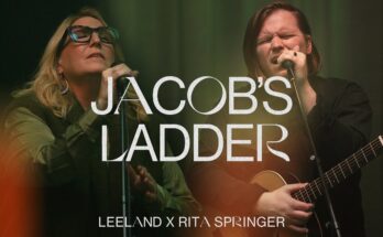 Jacob's Ladder by Leeland ft. Rita Springer Mp3 download with Lyrics