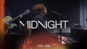 Midnight by Leeland Mp3 download with Lyrics