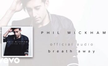 Breath Away by Phil Wickham Mp3 download with Lyrics