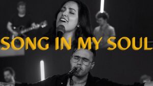 Song In My Soul by Phil Wickham ft. Hollyn Mp3 download with Lyrics