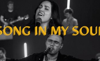 Song In My Soul by Phil Wickham ft. Hollyn Mp3 download with Lyrics