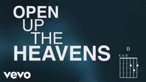 Open Up the Heavens by Vertical Worship Mp3 download with Lyrics