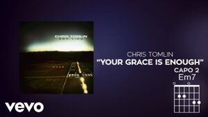 Your Grace Is Enough by Chris Tomlin Mp3 download with Lyrics