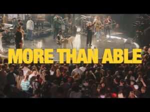 More Than Able by Elevation Worship Mp3 download with Lyrics