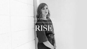 Rise by Kim Walker Smith Mp3 download with Lyrics