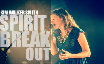 Spirit Break Out by Kim Walker Smith Mp3 download with Lyrics