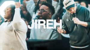 Jireh by Maverick City ft. Elevation Worship Mp3 download with Lyrics