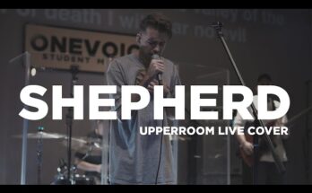 Shepherd by UPPERROOM Mp3 download with Lyrics