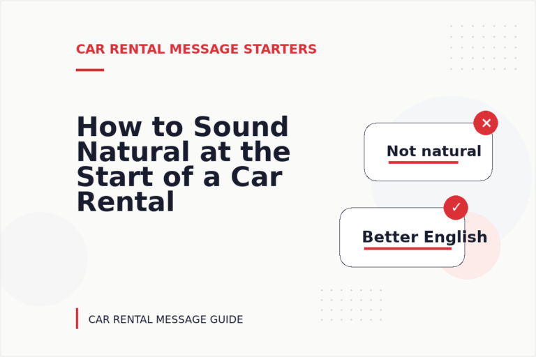 How to Sound Natural at the Start of a Car Rental Message