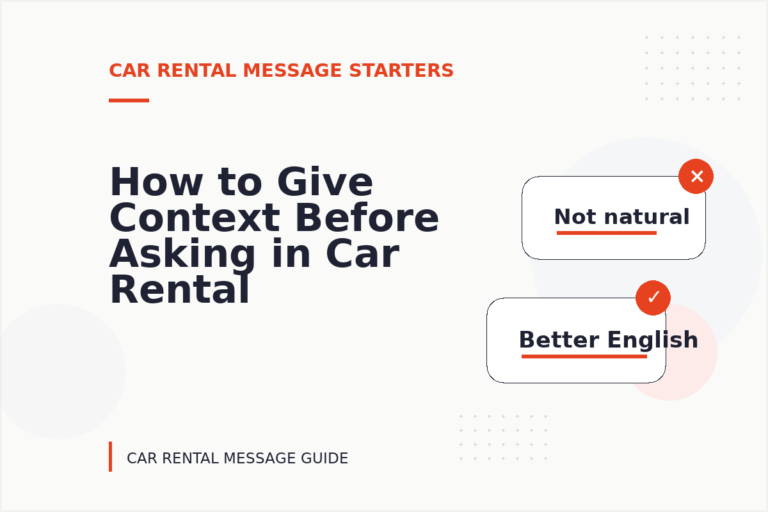 How to Give Context Before Asking in Car Rental Message English