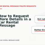 How to Request More Details in a Car Rental Message