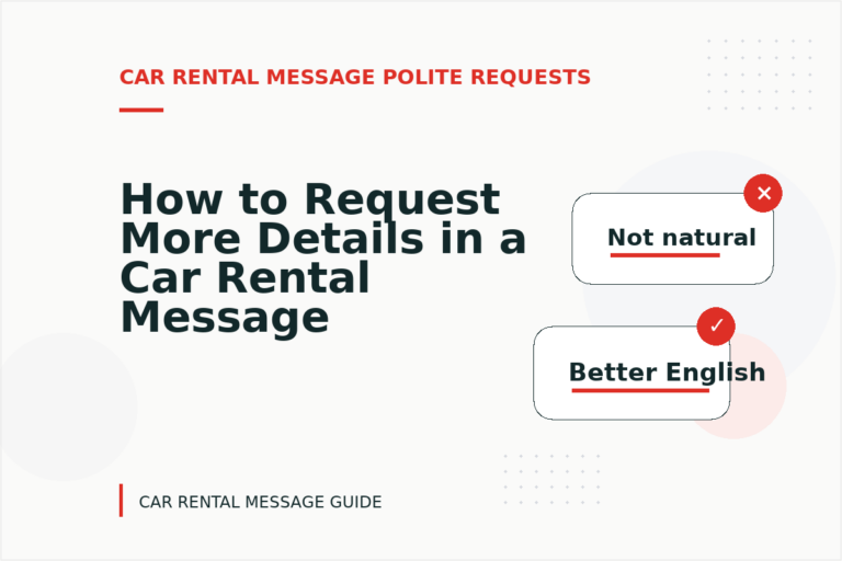How to Request More Details in a Car Rental Message How to Request More Details in a Car Rental Message