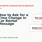 How to Ask for a Time Change in Car Rental Message English