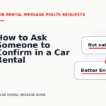How to Ask Someone to Confirm in a Car Rental Message