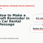 How to Make a Soft Reminder in a Car Rental Message