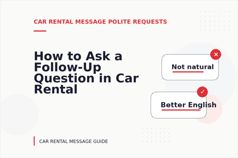How to Ask a Follow-Up Question in Car Rental Message English How to Ask a Follow-Up Question in Car Rental Message English