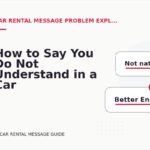 How to Say You Do Not Understand in a Car Rental Message