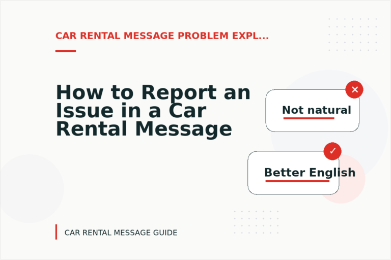 How to Report an Issue in a Car Rental Message How to Report an Issue in a Car Rental Message