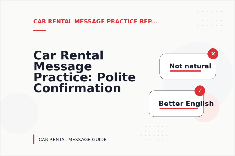 Car Rental Message Practice: Polite Confirmation Examples