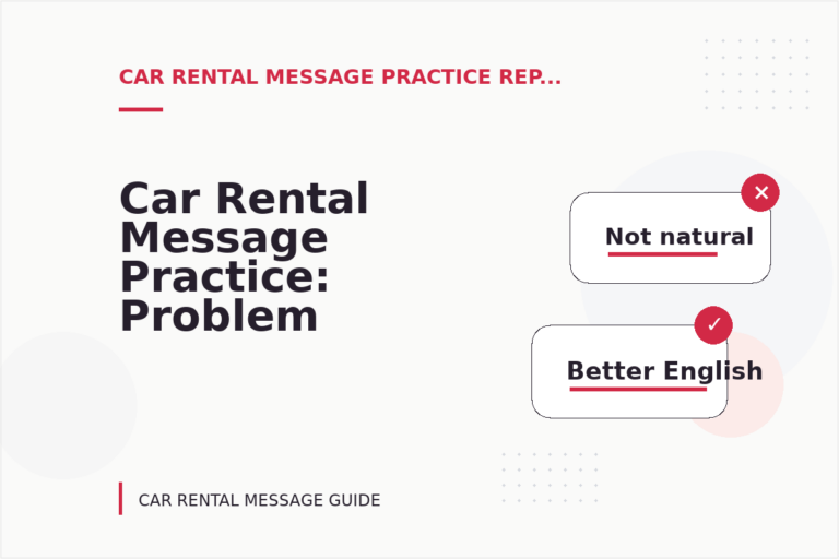 Car Rental Message Practice: Problem and Solution Replies Car Rental Message Practice: Problem and Solution Replies
