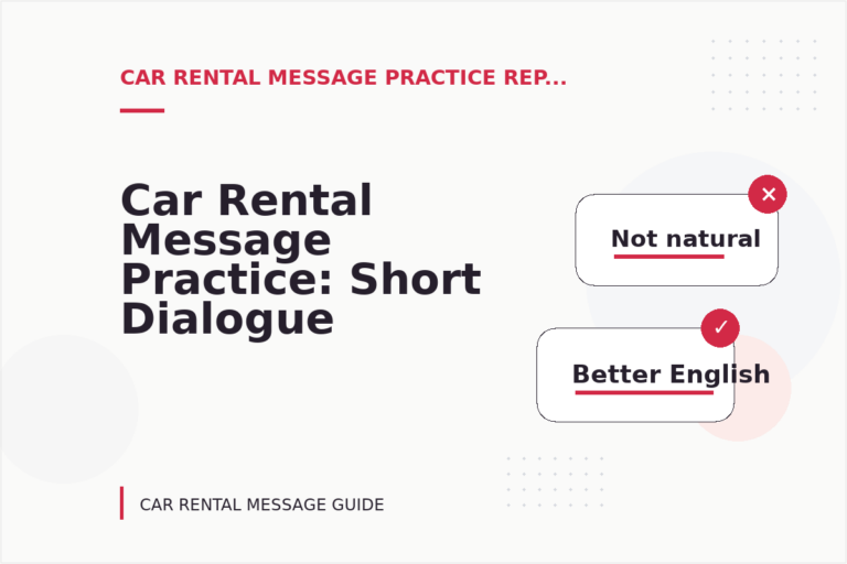 Car Rental Message Practice: Short Dialogue Examples