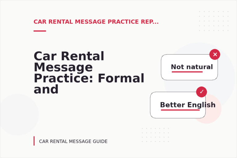 Car Rental Message Practice: Formal and Friendly Versions